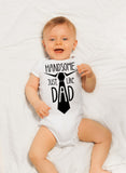 Handsome Just Like Dad Shirt, Handsome Just Like Dad Onesie, Fathers Day Shirt for Boys