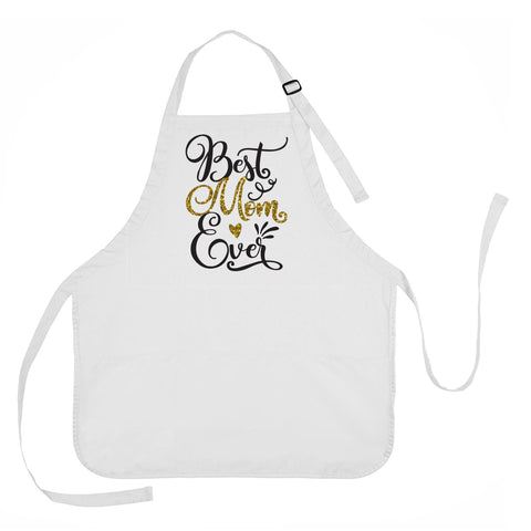 Best Mom Ever Apron, Mothers Day Apron, Best Mom Mothers Day Gift