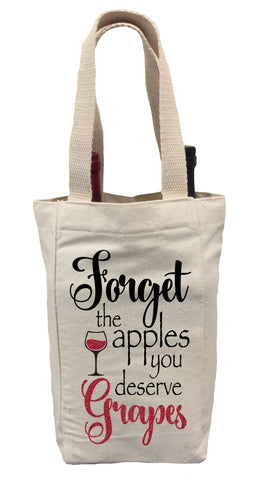 Wine Tote for Teachers, Gift Bag for Teachers, Forget the Apples You Deserve Grapes Tote