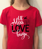 Valentines Day Shirt for Girls, Lil Miss Love Bug Shirt, Girls Valentines Day Shirt, Lil Miss Love Bug Valentines Day Shirt